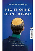 Nicht ohne meine Kippa!