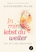 In mir lebst du weiter