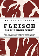 Fleisch ist mir nicht Wurst
