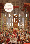 Die Welt des Adels