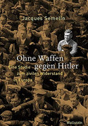 Ohne Waffen gegen Hitler